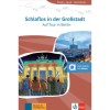 Schlaflos in der Gro&szlig;stadt - Auf Tour in Berlin - A1 - N&eacute;met nyelvű olvasm&aacute;ny + online anyagok - Arwen Schnack