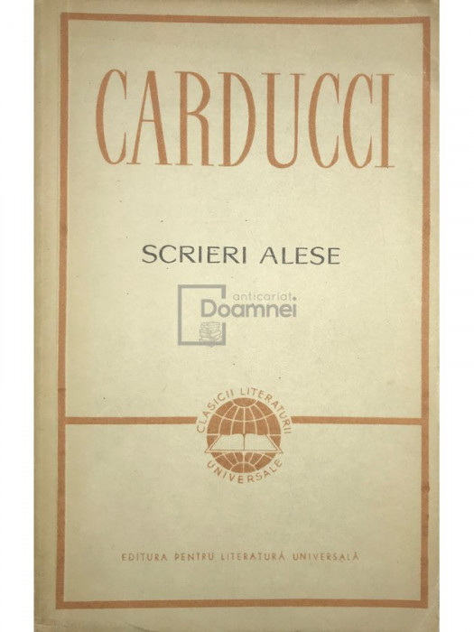 Giouse Carducci - Scrieri alese (editia 1964)