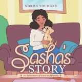 Sasha's Story: An Adventure of Love and Family