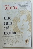 UITE CUM STA TREABA de JOAN DIDION , 2023
