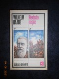 WILHELM RAABE - REDUTA ROSIE