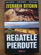 ZECHARIA SITCHIN - REGATELE PIERDUTE
