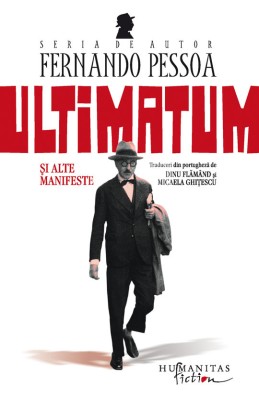 Fernando Pessoa - Ultimatum si alte manifeste foto