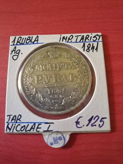 Moneda 1 Rubla, din anul 1841, de colectie Țar Nicolae 1