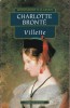Villette - Charlotte Bronte, Wordsworth Classics, Literatura Engleza, Editie 1999, 474 Pagini, Limba Engleza