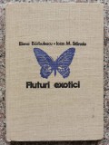 Fluturi Exotici - Elena Barbulescu, Ioan M. Stanoiu, Stiintifica Enciclopedica, Romana, 1979