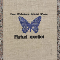 Fluturi Exotici - Elena Barbulescu, Ioan M. Stanoiu ,554214