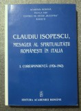 Claudiu Isopescu, mesager al spiritualității rom&acirc;nești &icirc;n Italia: Corespondență