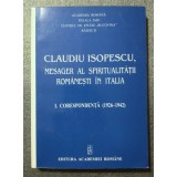 Claudiu Isopescu, mesager al spiritualității rom&acirc;nești &icirc;n Italia: Corespondență