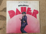 Mirabella Mirabela Dauer Voi Canta disc vinyl lp muzica usoara slagare EDE 01671, Pop, electrecord