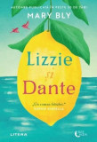 Lizzie si Dante - Paperback brosat - Mary Bly - Litera