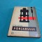 CARTEA FORJARULUI / I. ILIE, A. POPESCU / 1963 * A