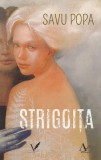 Strigoița Roman Savu Popa Carte Beletristica Fantastic Clasic Lume Rurala Mitologii Locale