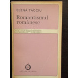 ROMANTISMUL ROMANESC - ELENA TACCIU