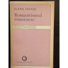 ROMANTISMUL ROMANESC - ELENA TACCIU