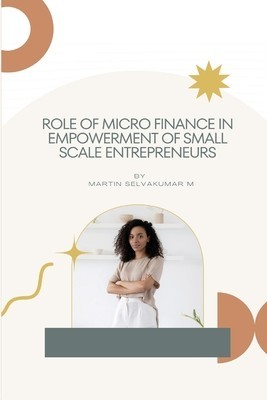 Role of micro finance in empowerment of small scale entrepreneurs foto
