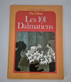 Carte pentru copii Walt Disney Les 101 Dalmatiens
