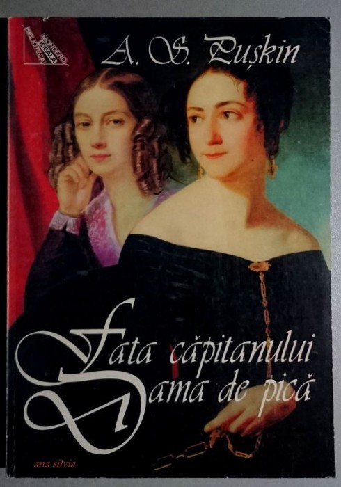 Fata capitanului. Dama de pica - Puskin, stare FB!!