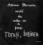 Adrian Paunescu recita din cartea sa de poezii Totusi, iubirea
