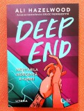 Deep End. Inevitabila indecenta a iubirii. Editura Litera, 2025 - Ali Hazelwood