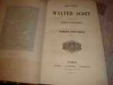 Walter Scott - Romans Poetiques - 1862 - in franceza - tome II, Alta editura