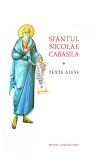 Texte alese - Sfantul Nicolae Cabasila - Editura LibHumanitas