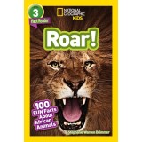 National Geographic Readers: Roar! 100 Facts about African Animals