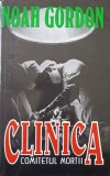 Clinica Comitetul Mortii - Noah Gordon, Vivaldi 1997, Roman, Beletristica, 462 pagini
