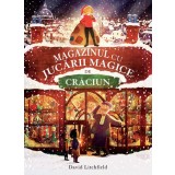 Magazinul De Jucarii, David Litchfield - Editura Univers Enciclopedic