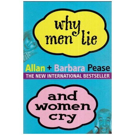 Allan and Barbara Pease - Why Men lie &amp; Women cry - 112813