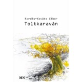 Toltkarav&aacute;n - Kord&aacute;s-Kov&aacute;ts G&aacute;bor