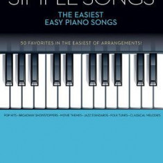 More Simple Songs: The Easiest Easy Piano Songs