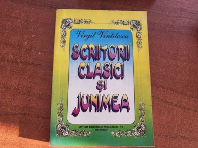 Scriitorii clasici si Junimea de Virgil Vintilescu foto