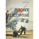 Avioane si elicoptere (Editia: 1989)