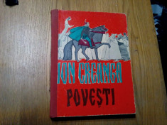 ION CREANGA - Povesti - NOEL RONI (ilustratii) - Tineretului, 1961, 207 p. foto