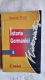 Istoria Germaniei - Jacques Droz, Editura Corint, 2000, 144 pagini, Brosata