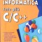 INFORMATICA TESTE GRILA C/C++-ANA INTUNERIC, CRISTINA SICHIM-264994