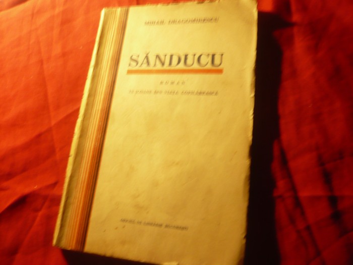 Mihail Dragomirescu - Sanducu - Ed.1935 , 152 pag