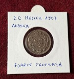20 Heller 1907 Austria, moneda veche in stare foarte buna