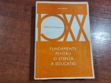 Fundamente pentru o stiinta a educatiei de John Dewey