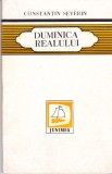 AS - CONSTANTIN SEVERIN - DUMINICA REALULUI (cu autograf)