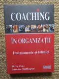COACHING IN ORGANIZATII , INSTRUMENTE SI TEHNICI de PERRY ZEUS , SUZANNE SKIFFINGTON , 2008