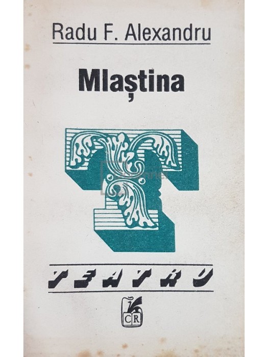 Radu F. Alexandru - Mlastina (Editia: 1992)