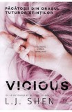 Vicious - L. J. Shen - Editura Epica