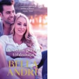 De acum, pentru totdeauna - Autori: Elena Macoviciuc, Bella Andre