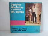 Benone Sinulescu Și Orchestra Gh. Zamfir* &ndash; C&icirc;ntece Populare Și De Voie Bună, disc vinil muzica populara Electrecord