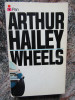 Arthur Hailey - WHEELS