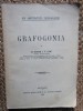 GRAFOGONIA de COLONEL I.T. ULIC ED. I CU DEDICATIE SI AUTOGRAF
