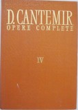 Opere Complete Vol. IV - Istoria Ieroglifica - Dimitrie Cantemir - Carte