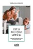 Cum sa nu-ti pierzi cumpatul. Ghid practic pentru a deveni un parinte (mai) calm/Carla Naumburg, Corint